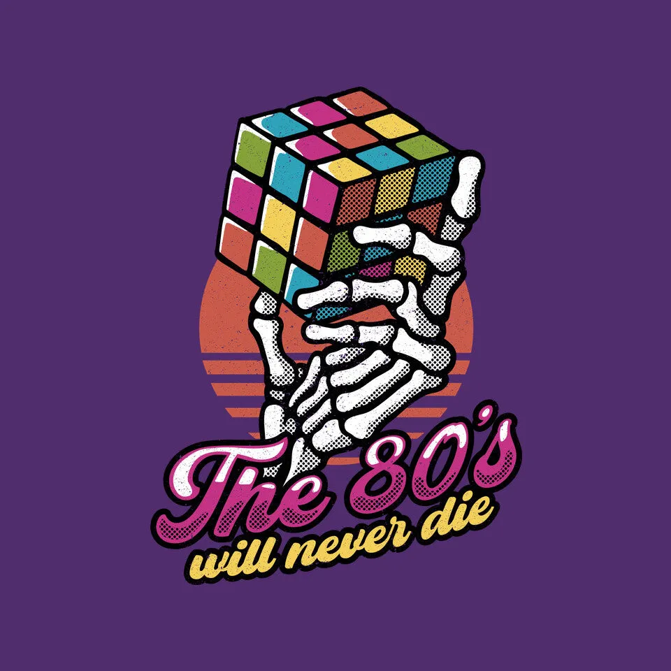 80s Will Never Die